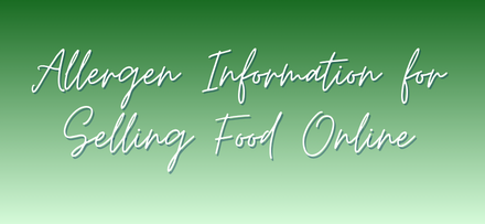 Allergen Information for Selling Food Online